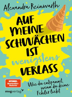 cover image of Auf meine Schwächen ist wenigstens Verlass